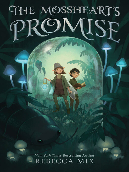 Title details for The Mossheart's Promise by Rebecca Mix - Available
